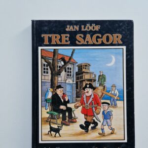 JAN LÖÖF samlingsvolym tre sagor