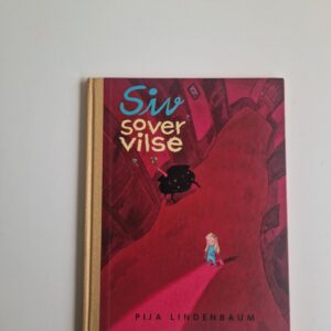 Pija Linderbaum Siv sover vilse