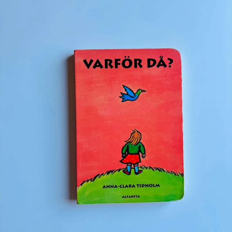 ANNA CLARA TIDHOLM Varför då?