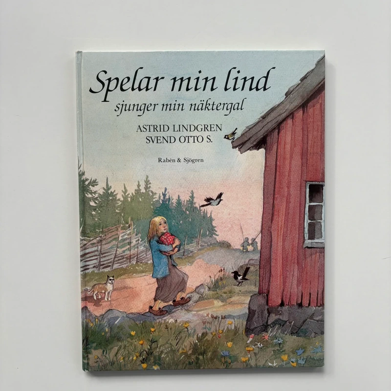 ASTRID LINDGREN Spelar min lind sjunger min näktergal